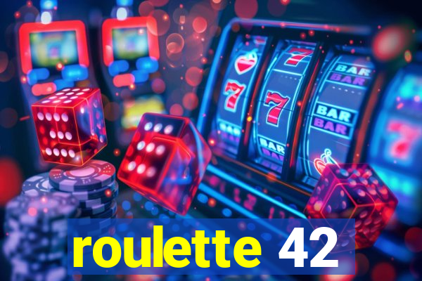 roulette 42