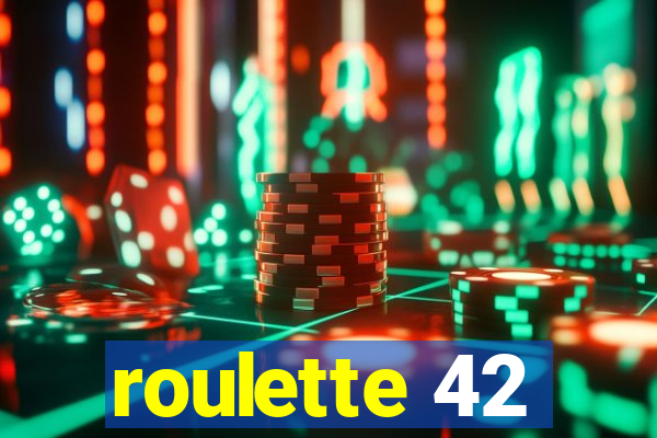 roulette 42