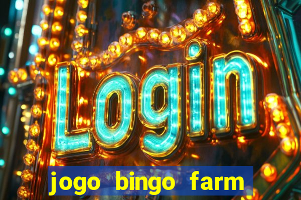 jogo bingo farm paga mesmo