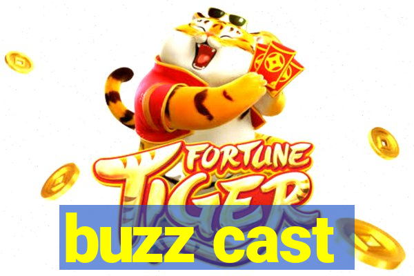 buzz cast