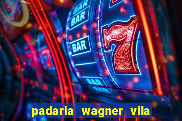 padaria wagner vila nova içara