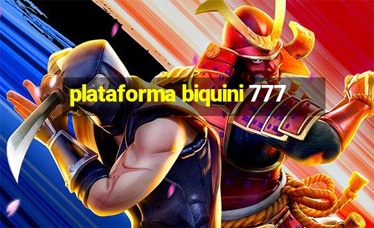 plataforma biquini 777