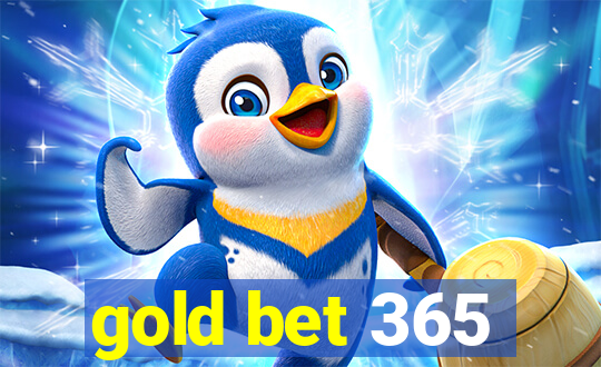 gold bet 365