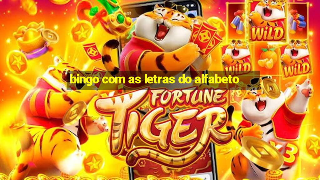 bingo com as letras do alfabeto