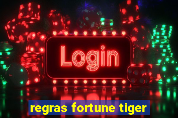 regras fortune tiger