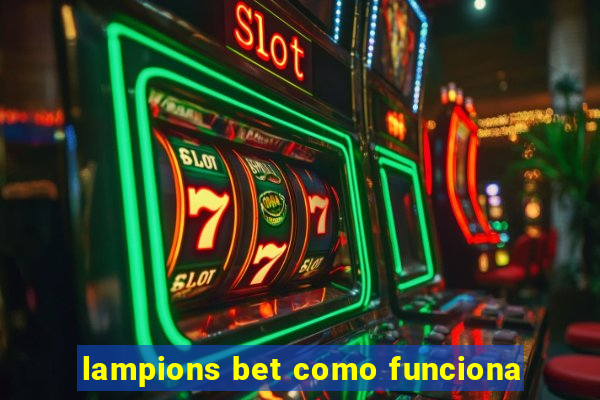 lampions bet como funciona