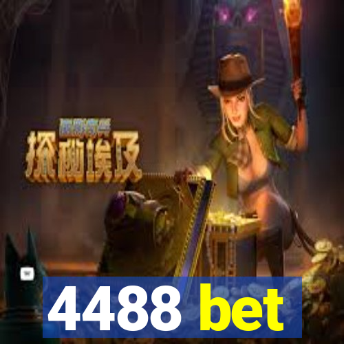 4488 bet