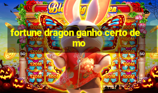 fortune dragon ganho certo demo