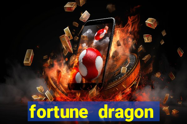 fortune dragon ganho certo demo