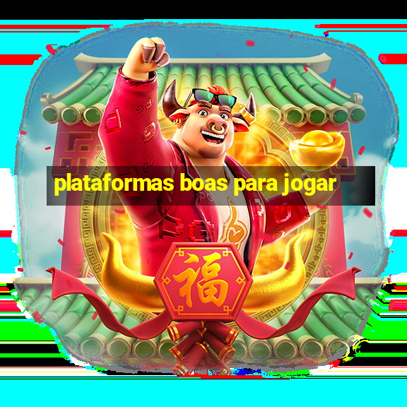 plataformas boas para jogar