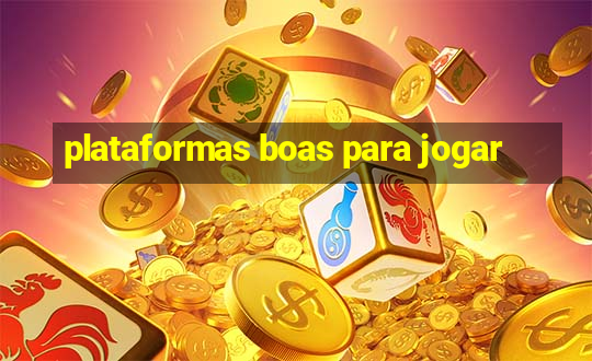 plataformas boas para jogar