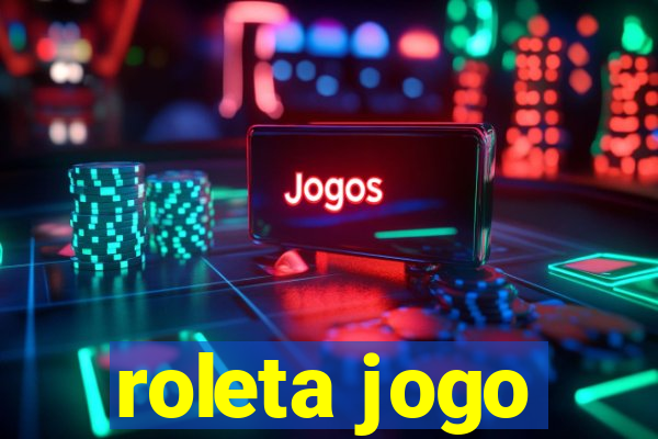 roleta jogo