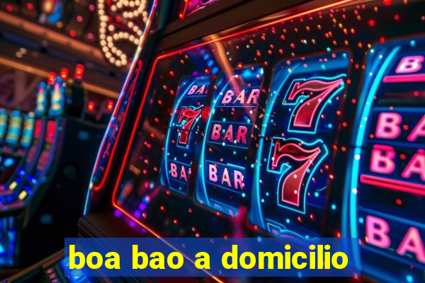 boa bao a domicilio