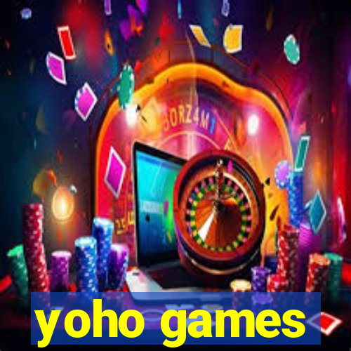 yoho games