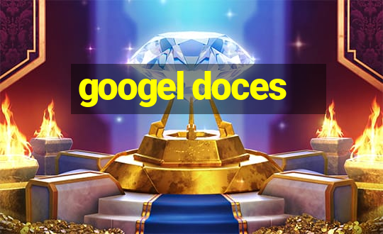 googel doces