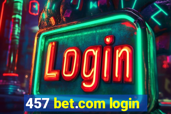 457 bet.com login