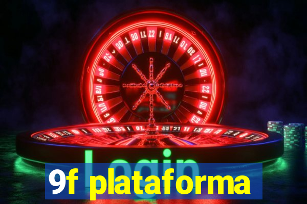 9f plataforma