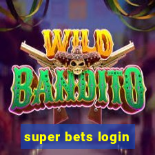 super bets login