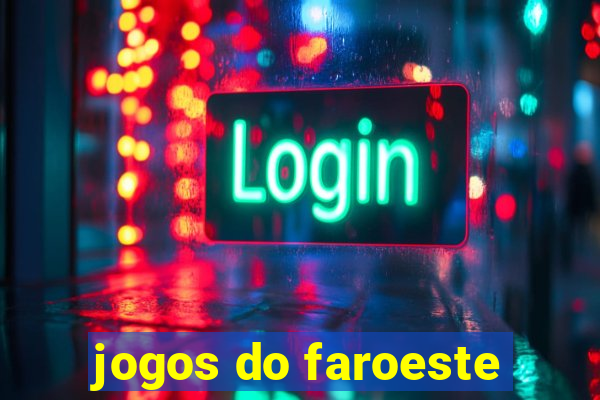 jogos do faroeste