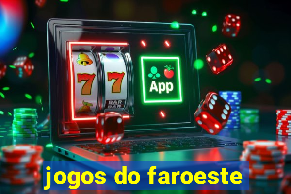 jogos do faroeste