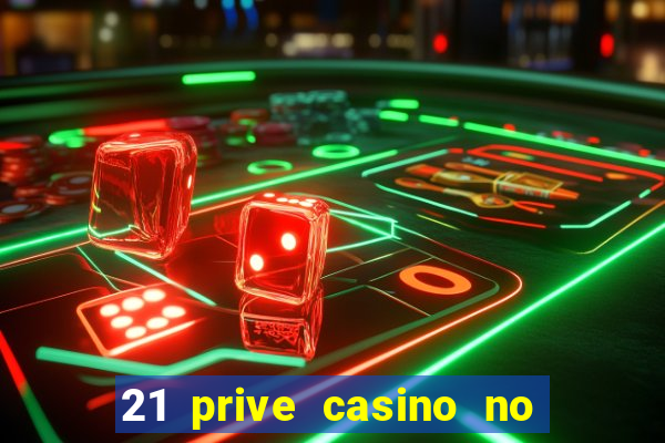 21 prive casino no deposit bonus codes