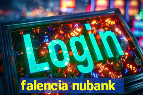 falencia nubank