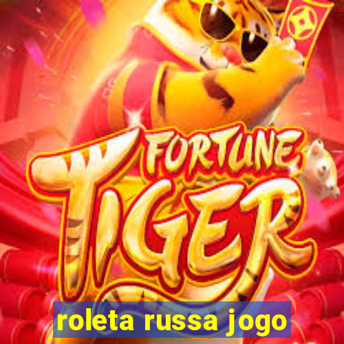 roleta russa jogo