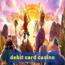 debit card casino