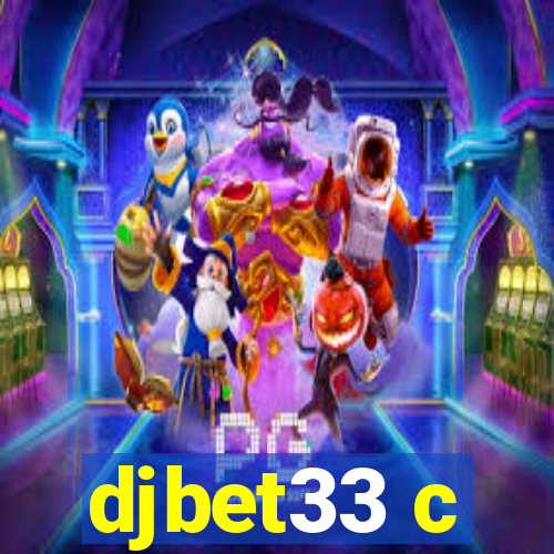 djbet33 c