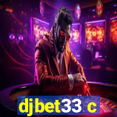 djbet33 c