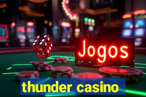 thunder casino