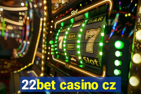 22bet casino cz