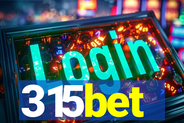 315bet