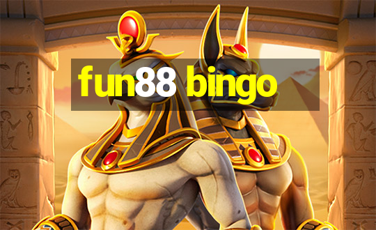 fun88 bingo