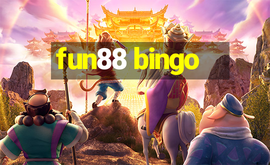 fun88 bingo