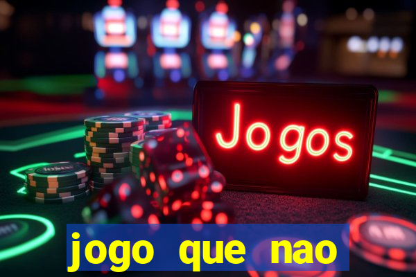 jogo que nao precisa depositar para ganhar