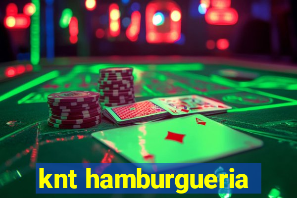 knt hamburgueria