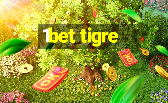 1bet tigre