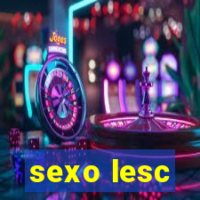 sexo lesc