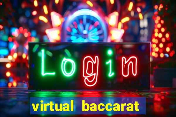 virtual baccarat online casino