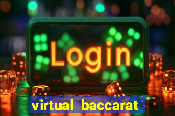 virtual baccarat online casino