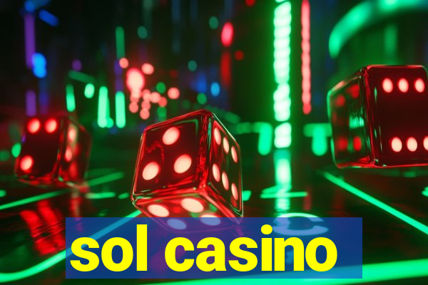 sol casino