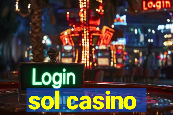 sol casino