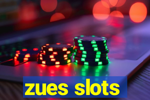 zues slots