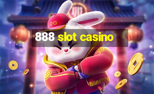 888 slot casino