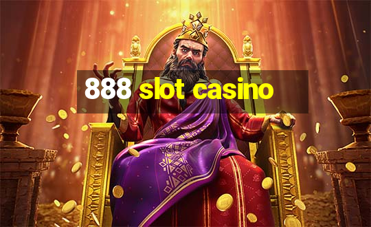 888 slot casino