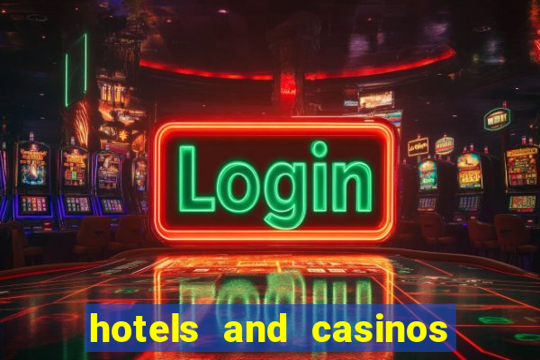 hotels and casinos in vegas