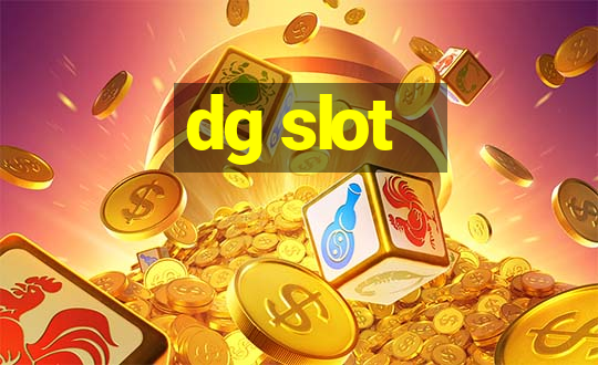 dg slot