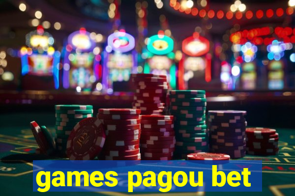 games pagou bet