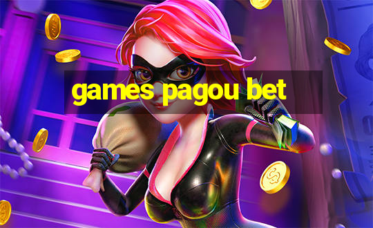 games pagou bet